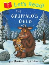 Lets Read The Gruffalos Child