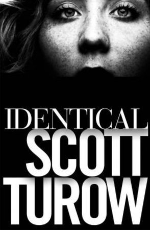 Identical by Scott Turow