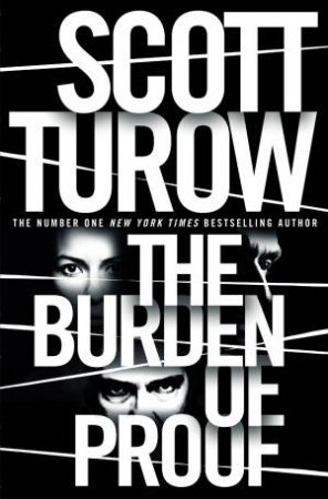 A Kindle County Legal Thriller 02:The Burden of Proof by Scott Turow