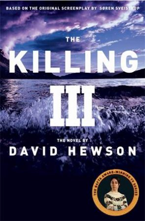 The Killing 3 by David Hewson