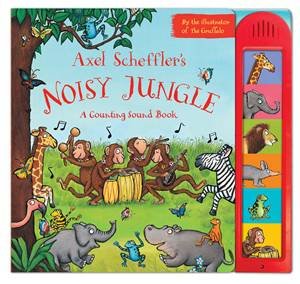 Axel Scheffler's Noisy Jungle by Axel Scheffler