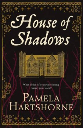 House of Shadows by Pamela Hartshorne