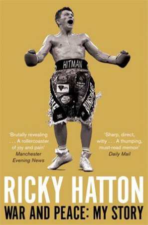 War and Peace by Ricky Hatton