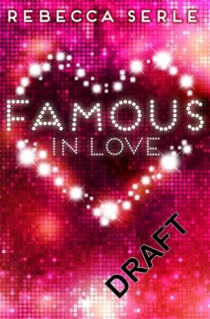 Famous in Love by Rebecca Serle