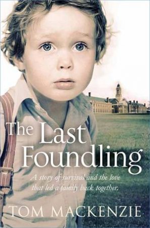 The Last Foundling by Tom Mackenzie