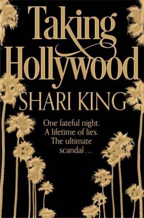 Taking Hollywood by Shari King