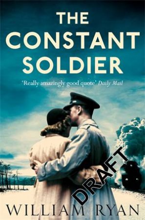 The Constant Soldier by William Ryan