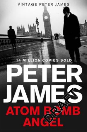 Atom Bomb Angel by Peter James