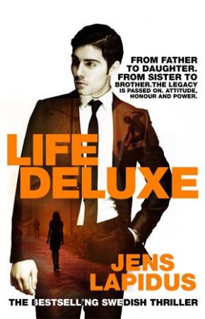 Life Deluxe by Jens Lapidus