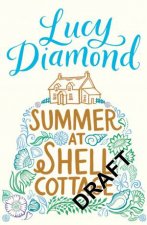 Summer at Shell Cottage