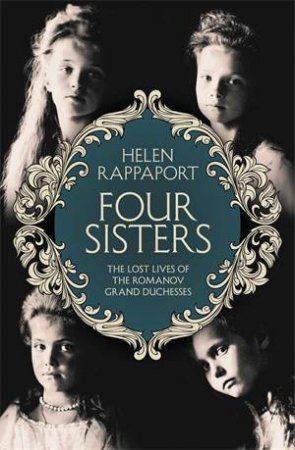 Four Sisters by Helen Rappaport