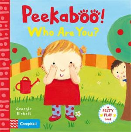 Peekaboo, Who Are You? by Georgie Birkett