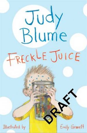 Freckle Juice by Judy Blume