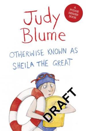 Otherwise Known as Sheila the Great by Judy Blume