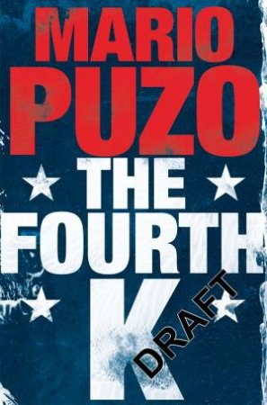 The Fourth K by Mario Puzo