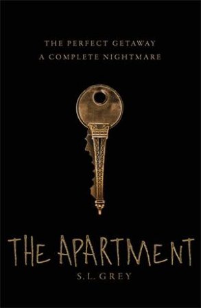 The Apartment by S. L. Grey