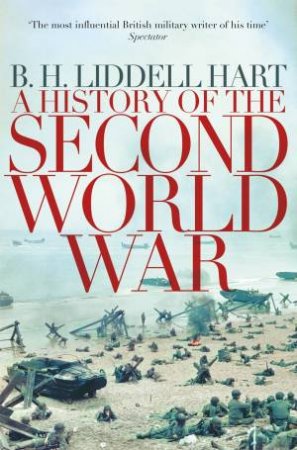 A History of the Second World War by B. H. Liddell Hart