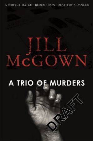 A Trio of Murders: Lloyd and Hill Mysteries, Books 1-3 by Jill McGown