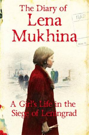 The Diary of Lena Mukhina by Elena Mukhina & Lena Mukhina