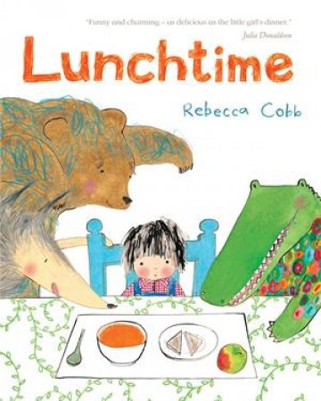 Lunchtime by Rebecca Cobb