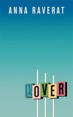 Lover by Anna Raverat