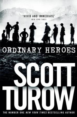 Ordinary Heroes by Scott Turow