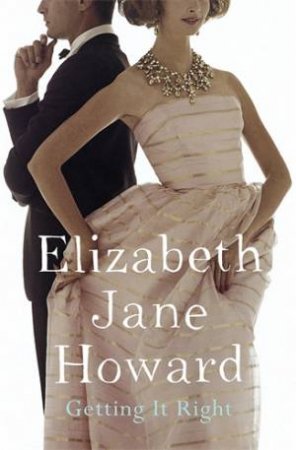 Getting It Right by Elizabeth Jane Howard