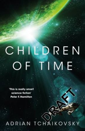 Children of Time by Adrian Tchaikovsky