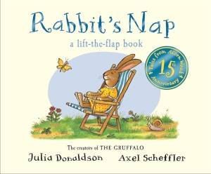 Tales From Acorn Wood: Rabbit's Nap (15th Anniversary Edition) by Julia Donaldson