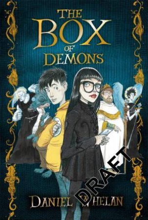 The Box of Demons by Daniel Whelan