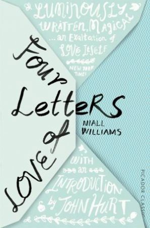 Four Letters Of Love by Niall Williams