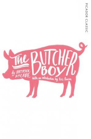 The Butcher Boy by Patrick McCabe