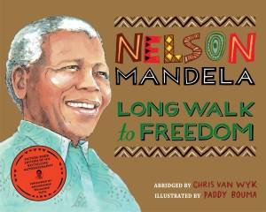 Long Walk To Freedom by Nelson Mandela