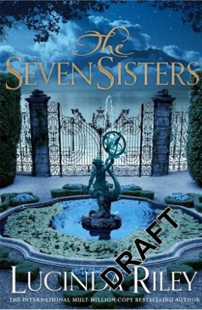 The Seven Sisters by Lucinda Riley