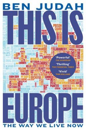 This is Europe by Ben Judah