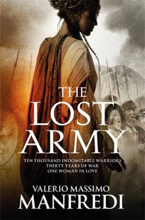 The Lost Army by Valerio Massimo Manfredi