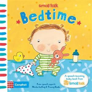 Small Talk: Bedtime by Nicola Lathey & Tracey Blake