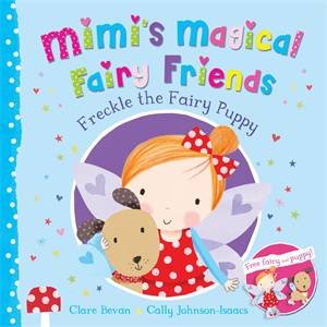 Freckle the Fairy Puppy by Clare Bevan