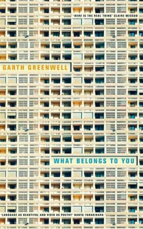 What Belongs To You by Garth Greenwell