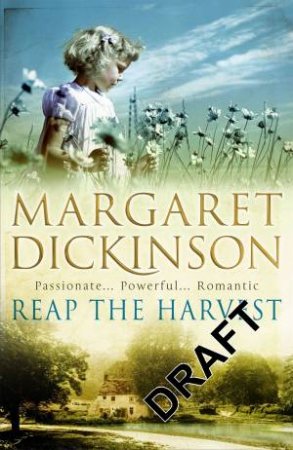 Reap The Harvest by Margaret Dickinson