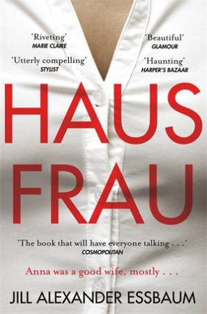 Hausfrau by Jill Alexander Essbaum