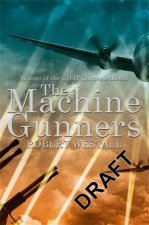 The Machine Gunners