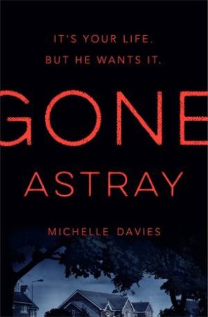 Gone Astray by Michelle Davies