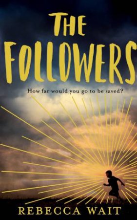 The Followers by Rebecca Wait