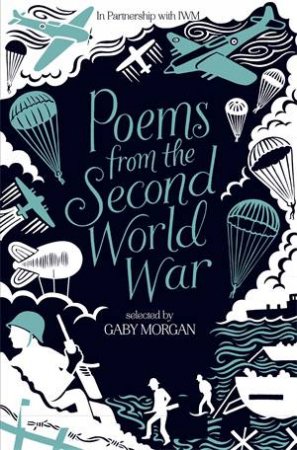 Poems from the Second World War by Gaby Morgan