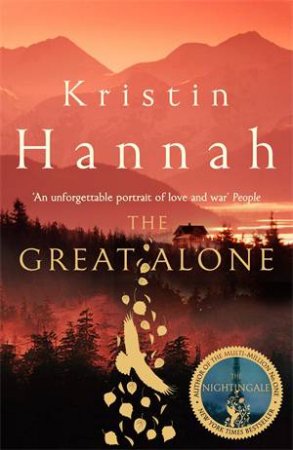 The Great Alone by Kristin Hannah