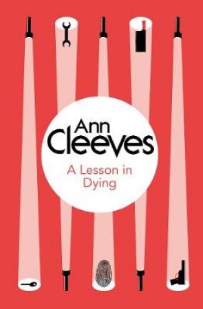 A Lesson in Dying by Ann Cleeves