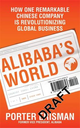 Alibaba's World by Porter Erisman