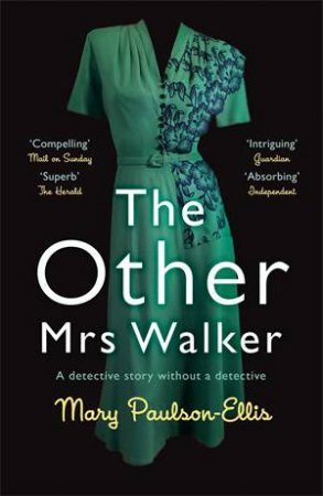 The Other Mrs Walker by Mary Paulson-Ellis & Mary Paulson-Ellis