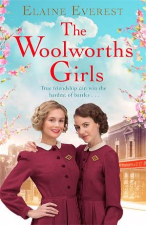 The Woolworths Girls by Elaine Everest & Elaine Everest